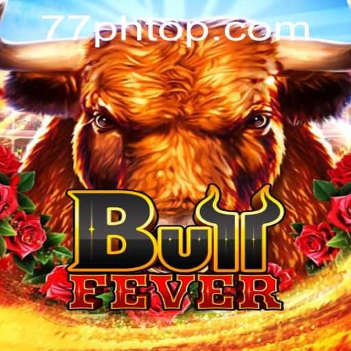 Discover BullFever: An Exciting New Game with 77PH