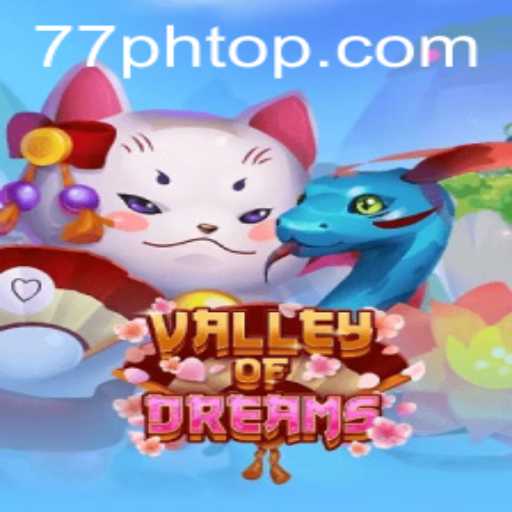 Discover the Enchanting World of ValleyofDreams: A Beginner's Guide